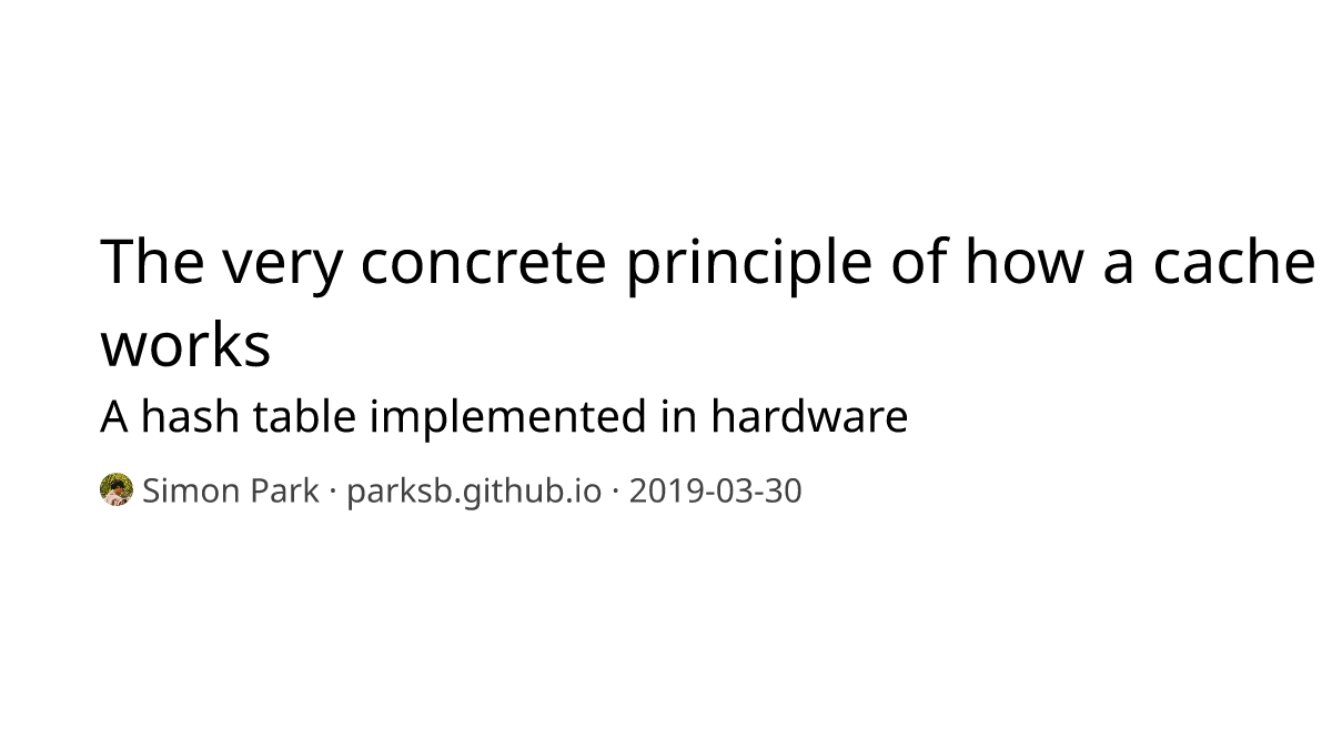 The very concrete principle of how a cache works